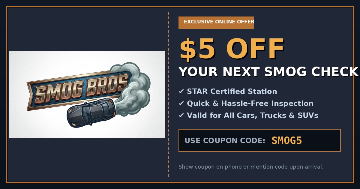 $5 off your next smog check coupon, code SMOG5